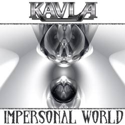 Kavla : Impersonal World